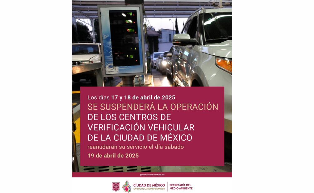 Sedema anuncia días inhábiles de Centros de Verificación Vehicular (15/04/2025). Foto: Especial