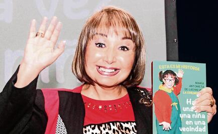 La Chilindrina nunca morirá: Antonieta de las Nieves