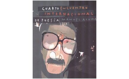 Encuentro de Poesía Manuel Acuña honra a Jaime Sabines