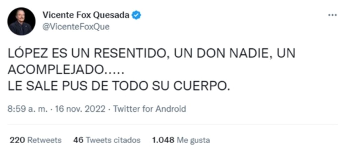 "López es un resentido, un Don nadie", dice Fox tras anuncio de marcha del 27 de noviembre