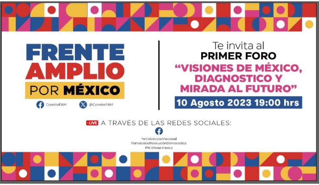 Cuándo y dónde ver el primer foro del Frente Amplio por México