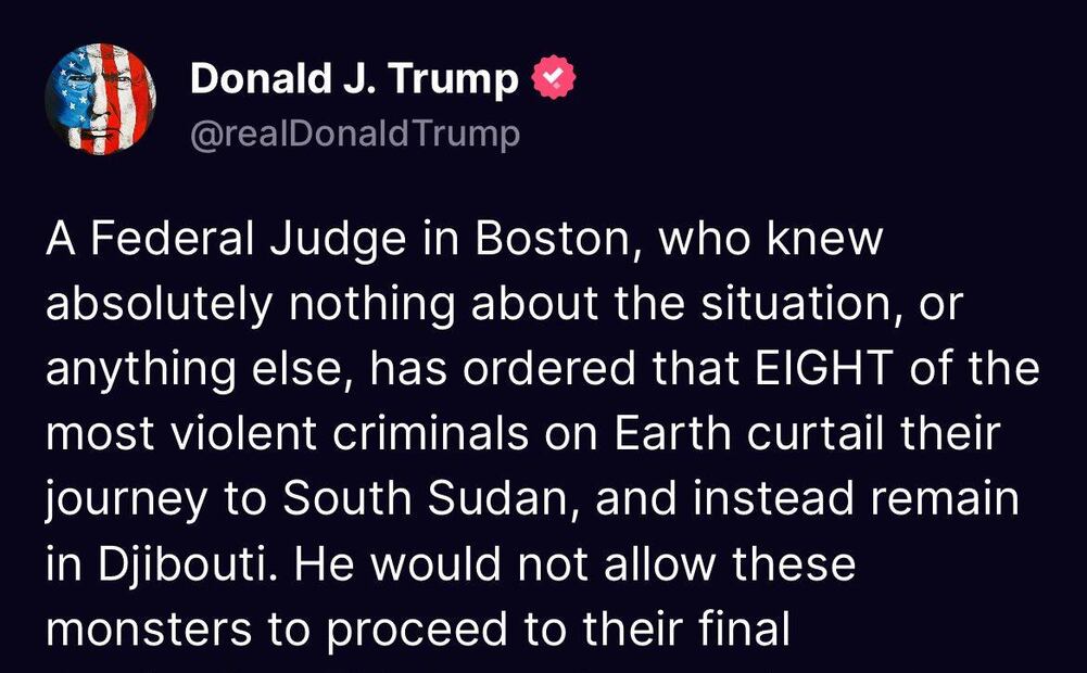En un mensaje en Truth Social, el presidente se quejó de que "un juez federal de Boston, que desconocía por completo la situación . Foto: @realDonaldTrump (Truth Social)