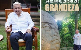 Grandeza: ¿cuánto costará el nuevo libro de AMLO?