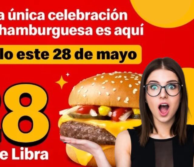 Día de la Hamburguesa 2025: McDonald’s lanza promoción especial de hamburguesa a sólo 28 pesos; ¿cómo aplica?