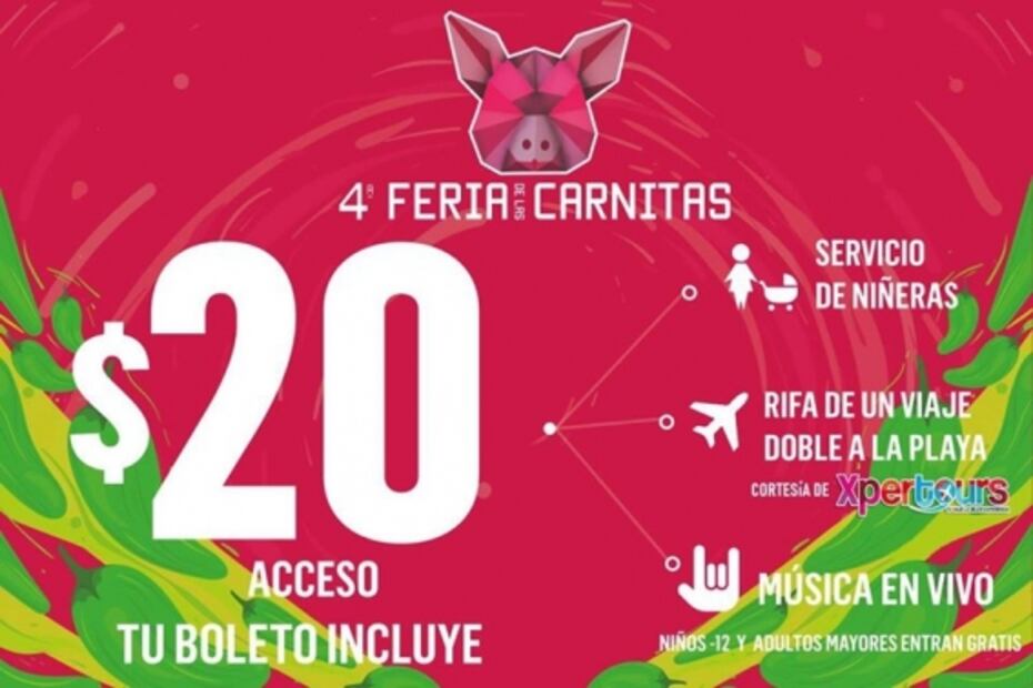 Asiste a la Feria de las carnitas 