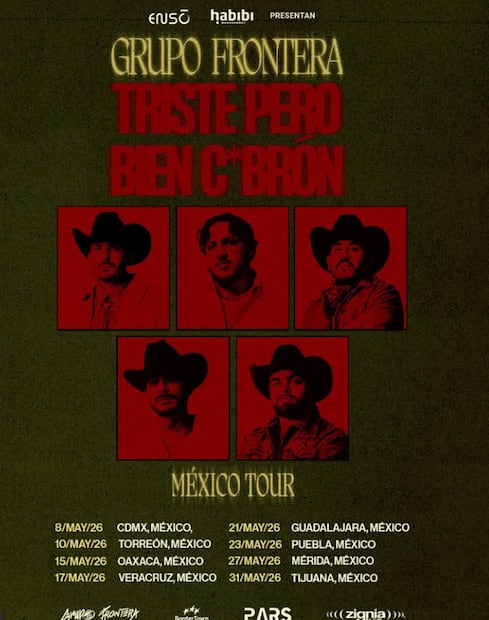 Cartel oficial de la gira "Triste pero bien c*brón" de Grupo Frontera: @pars.productionsmx (Instagram)