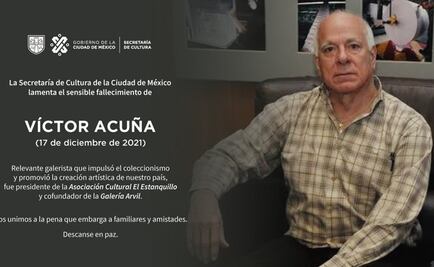 Fallece Víctor Acuña, cofundador de la Galería Arvil 