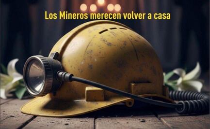 “Los mineros estamos de luto”; convocan a manifestación nacional tras hallazgo de trabajadores asesinados en Sinaloa