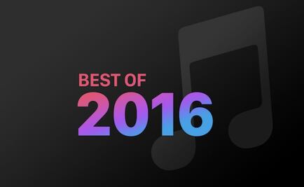 Lo mejor de 2016 en Apple Music, iTunes y App Store