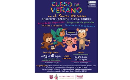¡Diversión y aprendizaje en vacaciones! Invitan a cursos de verano en el Centro Histórico; habrá actividades culturales y recreativas