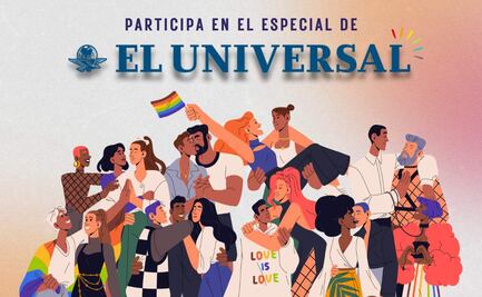 ¡EL UNIVERSAL agradece tu interés por celebrar el orgullo LGBTIQ+!