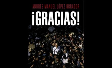 AMLO da a conocer portada de su último libro titulado “¡Gracias!”