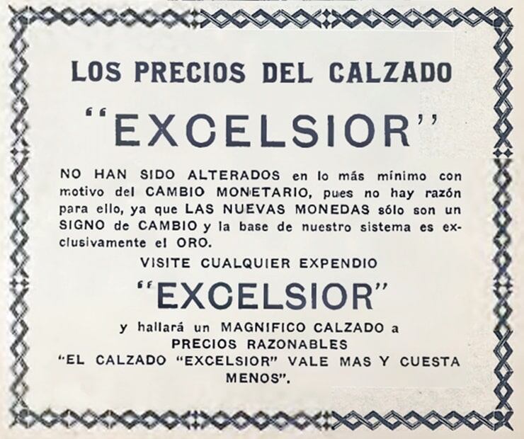 Anuncio de zapatos Excélsior, junio de 1918, con la aclaración de que sus precios no tenían cambios. Para ese momento, el mundo abandonó el patrón oro que regía el valor de sus monedas, lo que motivó cambios monetarios. Foto: Hemeroteca EL UNIVERSAL.