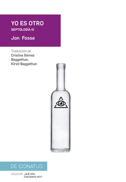 "Yo es otro" de Jon Fosse fue publicado en 2022.
Foto: Especial