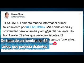 Reportan primera muerte en Tlaxcala por Covid-19