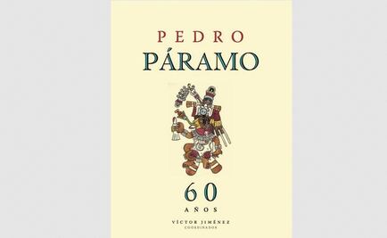 Lanzan edición conmemorativa de "Pedro Páramo"