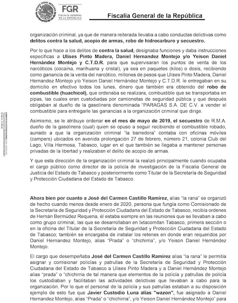 En el documento, la persona identificada con las siglas C.T.D.R. describe que, al menos desde 2018, el exfuncionario daba instrucciones específicas a tres de sus cómplices.