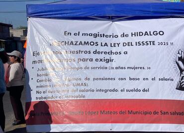 Siguen protestas contra ley del ISSSTE en Hidalgo; maestros piden cambiar régimen de jubilación
