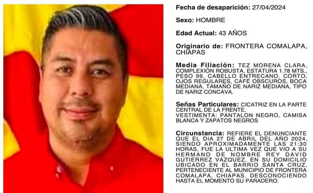 Reactivan búsqueda del excandidato del PT en Frontera Comalapa, Chiapas tras 253 días desaparecido. Foto: Especial