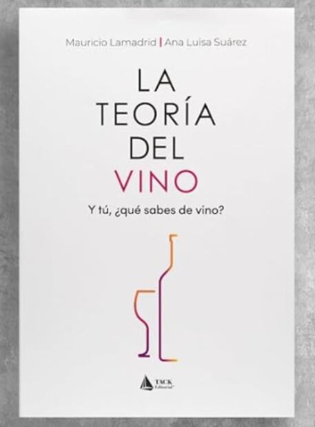 La teoría del vino. Foto: Especial