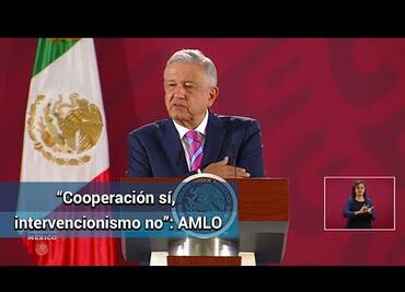 AMLO: Cooperación sí, intervencionismo no, dice a Trump sobre cárteles