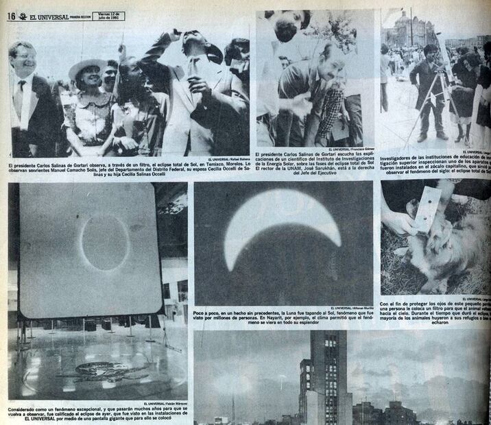 Entre la población que disfrutó el eclipse se vio al presidente Salinas de Gortari, en Morelos, acompañado por el rector de la UNAM, José Sarukhan. Por su parte, EL UNIVERSAL instaló una pantalla para verlo y un niño le puso el visor especial a su perrito. Hemeroteca EL UNIVERSAL.