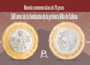 ¡Atención coleccionistas! Banxico lanza moneda conmemorativa de 20 pesos por los 500 Años de la fundación de Colima