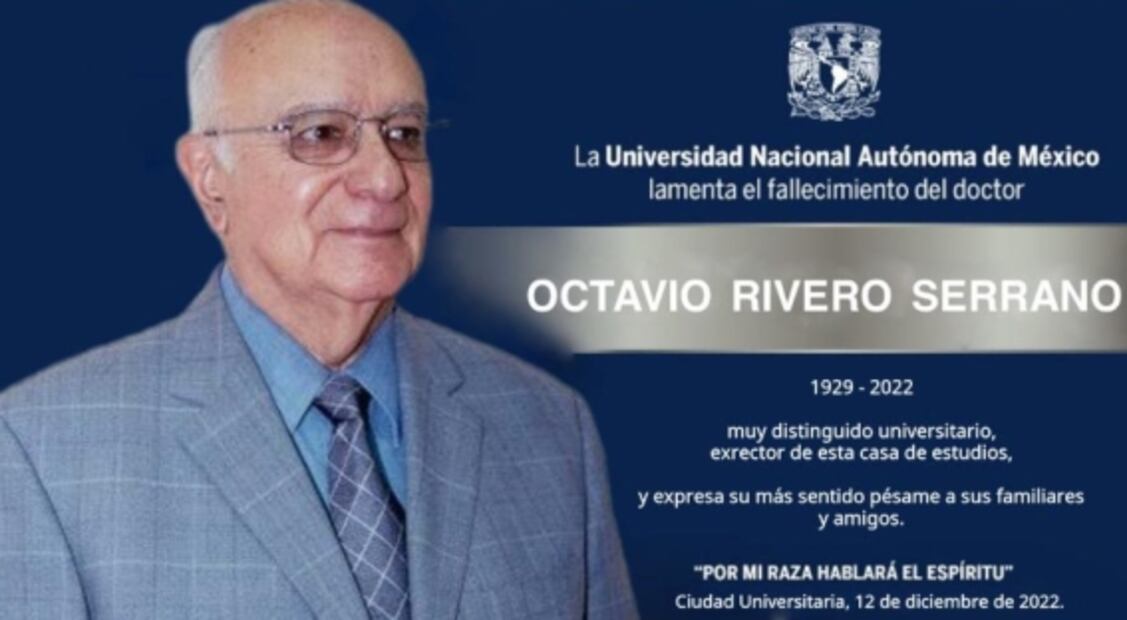Muere el exrector de la UNAM, Octavio Rivero Serrano