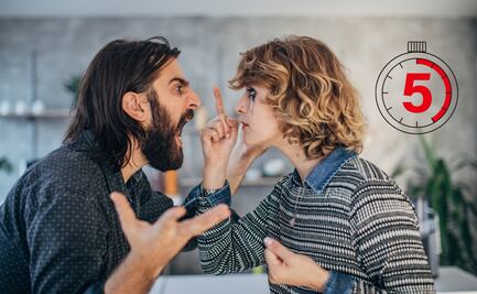 La regla de los 5 segundos: así puedes evitar una discusión con tu pareja