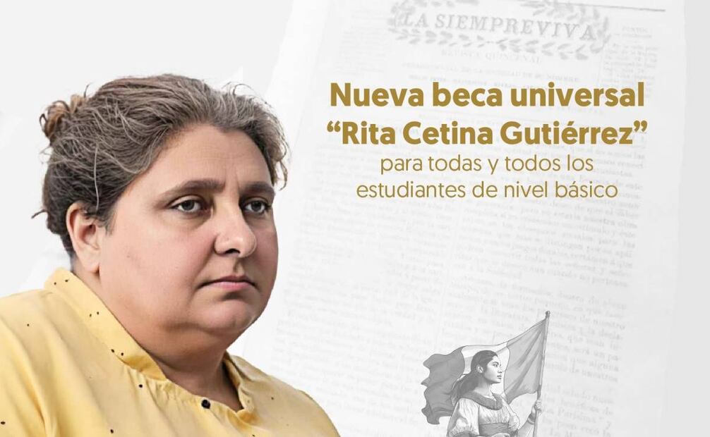 Nueva Beca Universal "Rita Cetina Gutiérrez" / Imagen: SEP