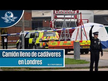 Policía inglesa encuentra camión con 39 cadáveres; hay un detenido