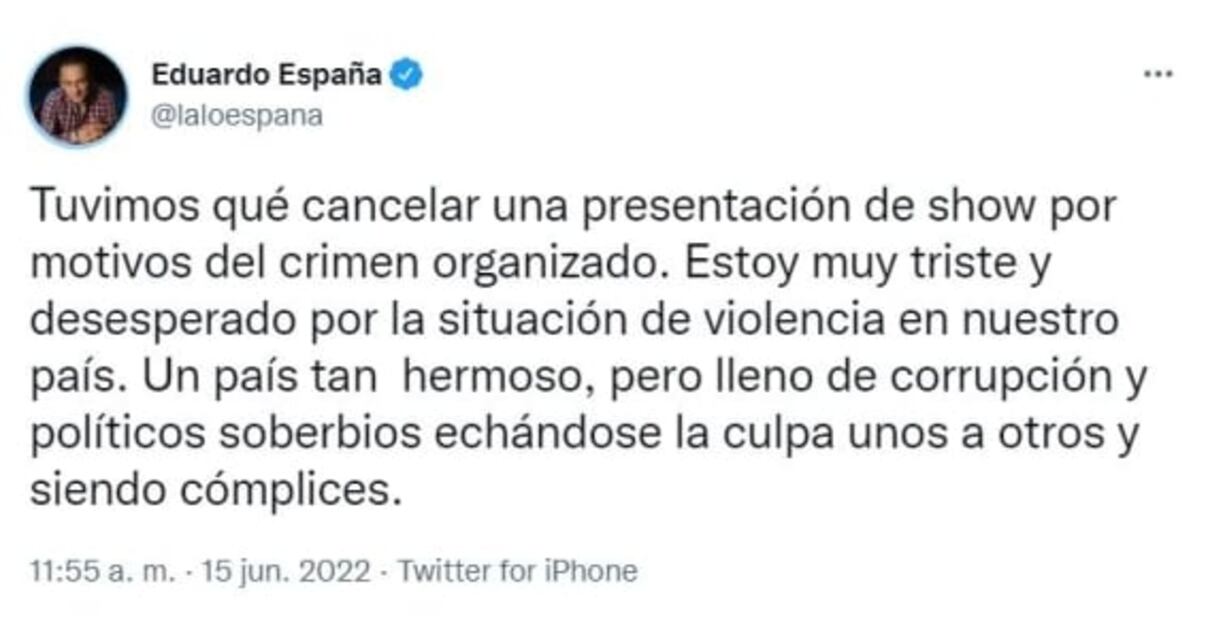 Lalo España lamenta cancelación de su show por culpa del crimen organizado: "Estoy muy triste y desesperado"