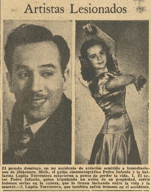Pedro Infante y Lupita Torrentera tuvieron un accidente aéreo en mayo de 1949.