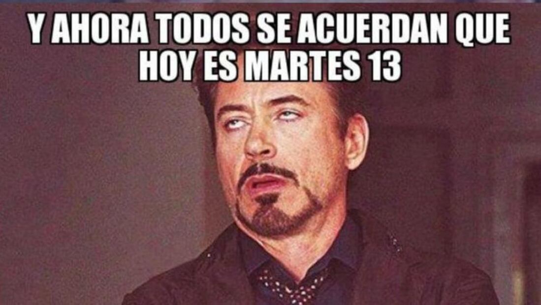 Los mejores memes del martes 13. Foto: Captura de pantalla