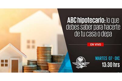 #EnVivo ABC hipotecario: lo que debes saber para hacerte de tu casa o depa