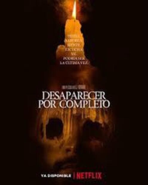 "Desaparecer por completo": La impactante película mexicana de terror que debes ver en Netflix. Fuente: Netflix.