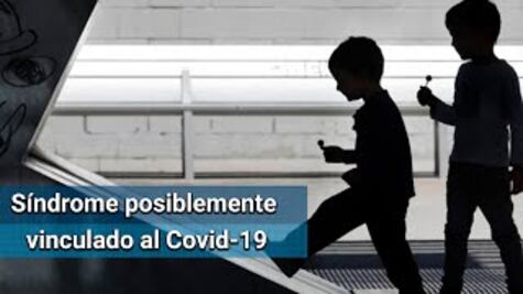 Síndrome inflamatorio aparentemente vinculado con el Covid-19 afecta a niños en Europa