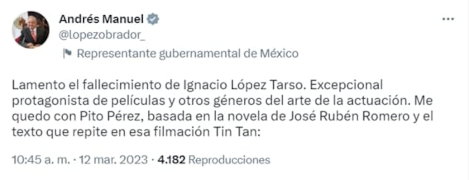 AMLO lamenta muerte de Ignacio López Tarso, "excepcional protagonista de películas", destaca 