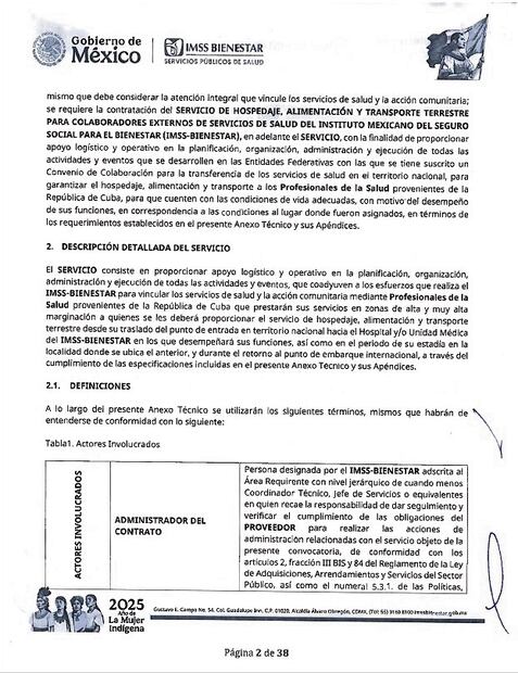 La licitación del gobierno de México justifica que los servicios para los médicos cubanos son necesarios, dado que se trata de especialistas que prestan servicios en zonas de alta marginación.