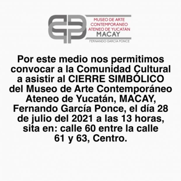 Cierra simbólicamente el Museo de Arte Contemporáneo de Yucatán por falta de recursos
