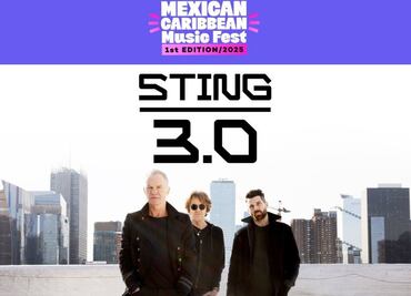 Sting se presentará gratis en nuevo festival de música de Quintana Roo; conoce el Mexican Caribbean Music Fest