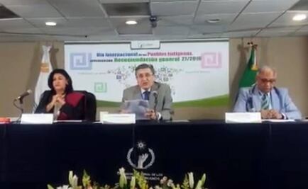 CNDH: Autoridades mal informan a pueblos indígenas