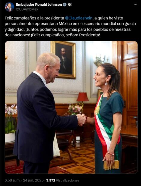 El embajador de Estados Unidos en México, Ronald Johnson, felicitó a la presidenta Claudia Sheinbaum Pardo, quien este día cumple 63 años de edad. Foto: captura de pantalla