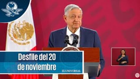 Gobierno retomará desfile del 20 de noviembre: AMLO