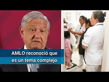 Se terminará con la subrogación en el sector salud: AMLO