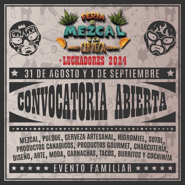 Feria del Mezcal y la Cerveza + Lucha Libre 2024. Foto: Facebook Feria del Mezcal y la Cerveza
