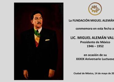 Conmemoran 38 aniversario luctuoso del expresidente Miguel Alemán Valdés