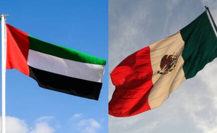 Emiratos Árabes busca iniciar conversaciones con México para acuerdo de libre comercio; empresarios ya exploran oportunidades en ese país
