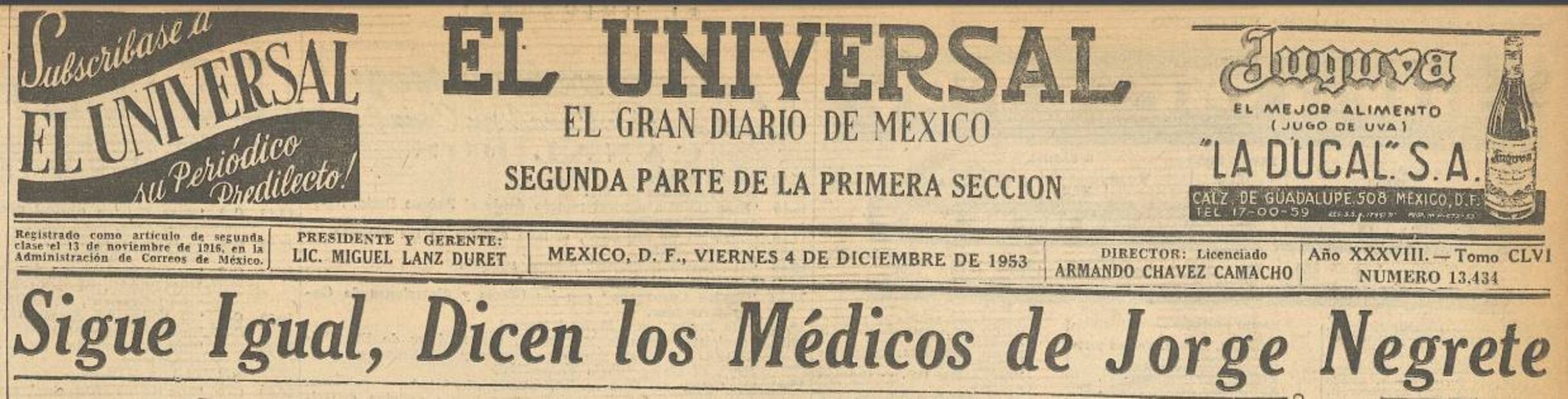 Seguimiento puntual de la salud de Jorge Negrete en 1953. Hemeroteca EL UNIVERSAL.