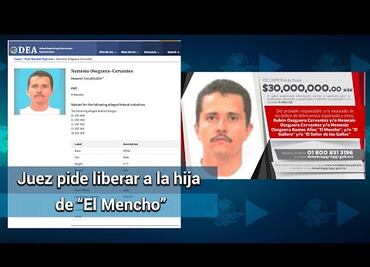Juez ordena liberar a la hija de "El Mencho", pero fiscalía apela y se queda en prisión